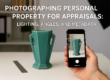 photographing-personal-property-for-appraisals