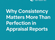 consistency-vs-perfection-appraisal-reports